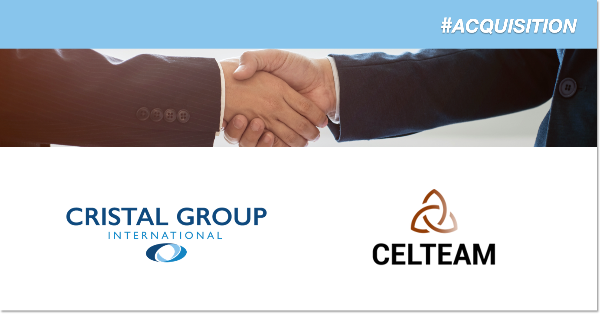 [ACQUISITION]: Cristal Group acquiert Celteam