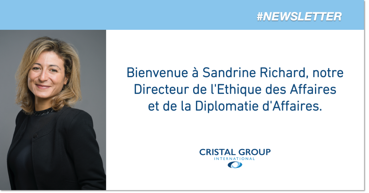 [ACTUALITÉ CRISTAL]: Sandrine Richard, Directeur de l’Éthique des Affaires et de la Diplomatie d’Affaires.