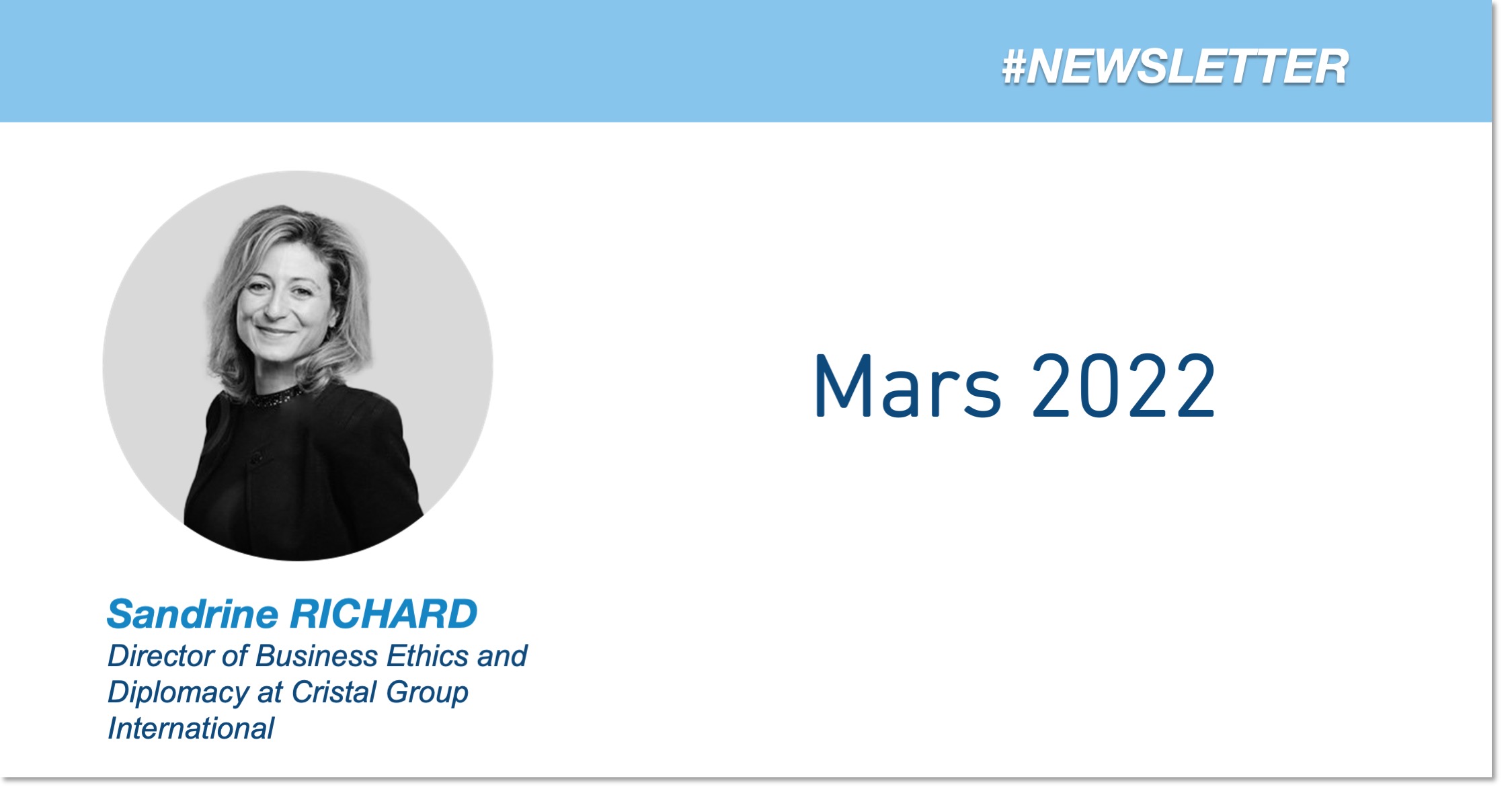 [ACTUALITÉ CRISTAL]:  Mars 2022 – Ethique et Diplomatie des affaires